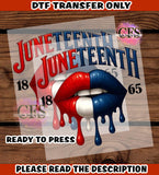 DTF | Juneteenth | Dripping Lips |