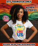 Juneteenth | They Not Like Us 1865 | DTF